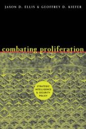 book Combating Proliferation: Strategic Intelligence and Security Policy