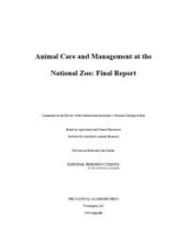 book Animal Care and Management at the National Zoo: Final Report