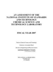 book An Assessment of the National Institute of Standards and Technology Chemical Science and Technology Laboratory: Fiscal Year 2007