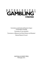 book Pathological Gambling: A Critical Review