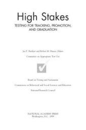 book High Stakes: Testing for Tracking, Promotion, and Graduation