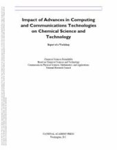 book Impact of Advances in Computing and Communications Technologies on Chemical Science and Technology: Report of a Workshop