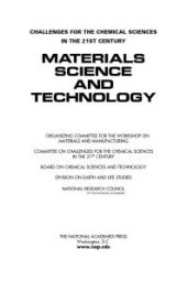 book Materials Science and Technology: Challenges for the Chemical Sciences in the 21st Century