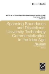 book Spanning Boundaries and Disciplines: University Technology Commercialization in the Idea Age