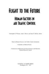 book Flight to the Future: Human Factors in Air Traffic Control