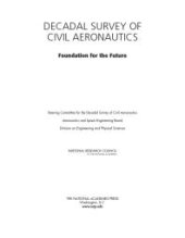 book Decadal Survey of Civil Aeronautics: Foundation for the Future