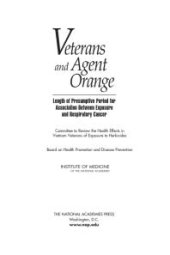 book Veterans and Agent Orange: Length of Presumptive Period for Association Between Exposure and Respiratory Cancer