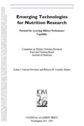 book Emerging Technologies for Nutrition Research: Potential for Assessing Military Performance Capability