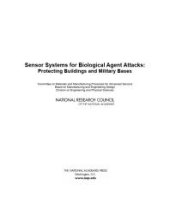 book Sensor Systems for Biological Agent Attacks: Protecting Buildings and Military Bases