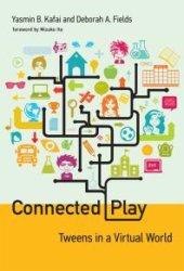 book Connected Play: Tweens in a Virtual World