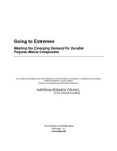 book Going to Extremes: Meeting the Emerging Demand for Durable Polymer Matrix Composites