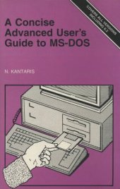 book A Concise Advanced User's Guide to MS-DOS: Covers V6.2