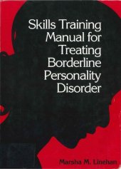 book Skills Training Manual for Treating Borderline Personality Disorder