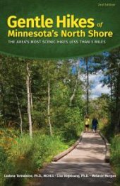 book Gentle Hikes of Minnesota’s North Shore: The Area's Most Scenic Hikes Less Than 3 Miles