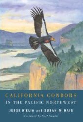 book California Condors in the Pacific Northwest