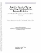 book Cognitive Aspects of Survey Methodology: Building a Bridge Between Disciplines