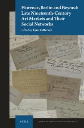 book Florence, Berlin and Beyond: Late Nineteenth-Century Art Markets and Their Social Networks