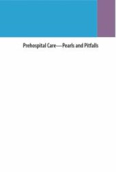 book Prehospital Care: Pearls and Pitfalls