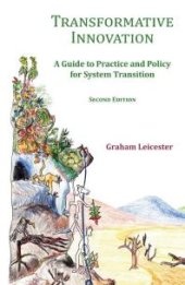 book Transformative Innovation: A Guide to Practice and Policy for System Transition