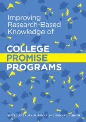 book Improving Research-Based Knowledge of College Promise Programs