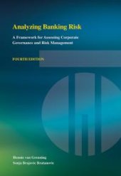 book Analyzing Banking Risk (Fourth Edition): A Framework for Assessing Corporate Governance and Risk Management