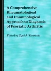 book A Comprehensive Rheumatological and Immunological Approach to Diagnosis of Psoriatic Arthritis