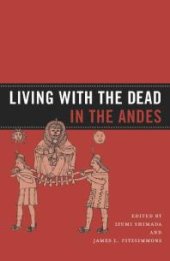 book Living with the Dead in the Andes