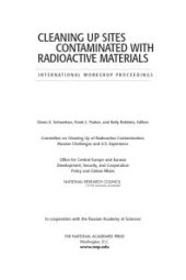 book Cleaning up Sites Contaminated with Radioactive Materials: International Workshop Proceedings