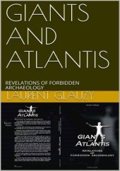 book Giants and Atlantis: Revelations of Forbidden Archaeology