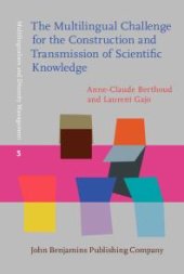 book The Multilingual Challenge for the Construction and Transmission of Scientific Knowledge