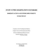 book State Voter Registration Databases: Immediate Actions and Future Improvements: Interim Report