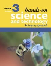 book Hands-On Science and Technology for Ontario, Grade 3: An Inquiry Approach