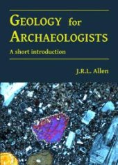 book Geology for Archaeologists: A Short Introduction