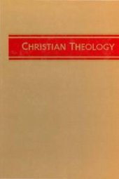 book Christian Theology, Volume 2