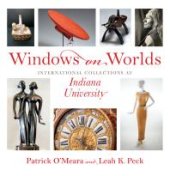 book Windows on Worlds: International Collections at Indiana University