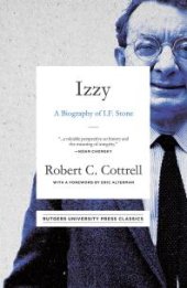 book Izzy: A Biography of I. F. Stone