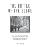 book The Battle of the Bulge: The Photographic History of an American Triumph