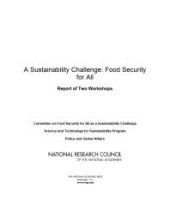 book A Sustainability Challenge: Food Security for All: Report of Two Workshops