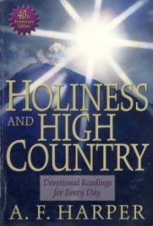 book Holiness and High Country: Devotional Readings for Every Day