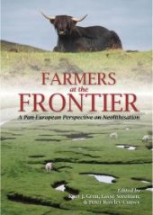 book Farmers at the Frontier: A Pan European Perspective on Neolithisation