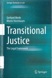 book Transitional Justice:The Legal Framework