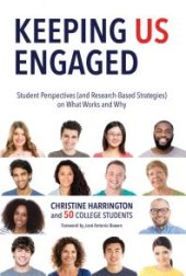 book Keeping Us Engaged: Student Perspectives (and Research-Based Strategies) on What Works and Why