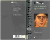 book Guide du visteur, Les Antiquités égyptiennes Il: Egypte romaine, art funéraire, Antiquités coptes