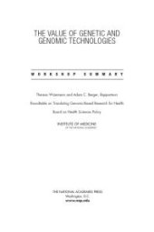 book The Value of Genetic and Genomic Technologies: Workshop Summary