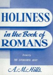 book Holiness in the Book of Romans