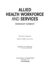 book Allied Health Workforce and Services: Workshop Summary