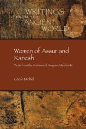 book Women of Assur and Kanesh: Texts from the Archives of Assyrian Merchants