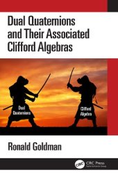 book Dual Quaternions and Their Associated Clifford Algebras