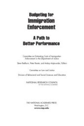 book Budgeting for Immigration Enforcement: A Path to Better Performance