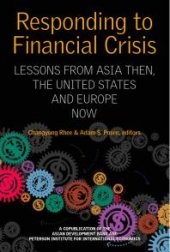 book Responding to Financial Crisis: Lessons from Asia then, the United States and Europe now
